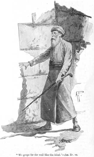 Isa_59_10_we_grope_for_the_wall_like_the Isa_59_10_we_grope_for_the_wall_like_the